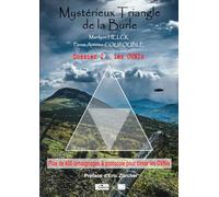 Mystérieux Triangle de la Burle: Dossier 2 : Les ovnis