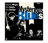 Charles Mingus / Eric Dolphy / Roy Eldridge – Mysterious Blues – Vinyle Édition limitée – in-akustik