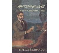 Mysterious Lives: Fantastic Stories / The Demon & Other Stories
