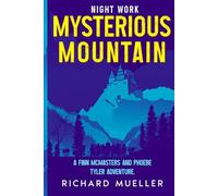 Mysterious Mountain: A Finn McMasters and Phoebe Tyler Adventure