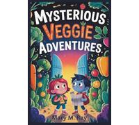 Mysterious Veggie Adventures: Journey Through Clues and Riddles to Unveil the Garden’s Enigmatic Gate