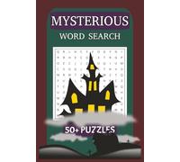 Mysterious Word Search Puzzle Book: Word Searches with Easy to Read Print about Mystery, Hauntings, Ghosts and More | 6x9 inches, 110 pages | 50+ ... Gift for Holidays, Vacations and Free Times