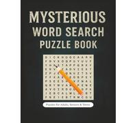 Mysterious Word Search Puzzles: Word Search Puzzles with Easy-to-Read Print about Mysterious, Mysterious Disappearances, Unsolved Mysteries, and more. ... Gift for Vacations, Holidays and Relaxation
