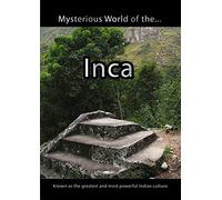 Mysterious World of the Inca [DVD] [NTSC]