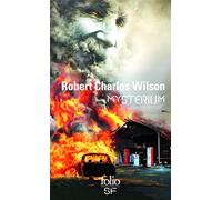 Robert Charles Wilson – Mysterium – Roman – Poche