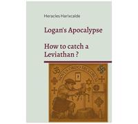 Mysterium Australis - Logan's Apocalypse - How To Catch A Leviathan ?