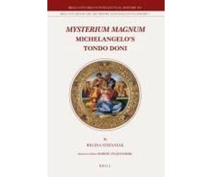 Mysterium Magnum: Michelangelo's Tondo Doni