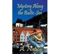 Mystery Along The Baltic Sea