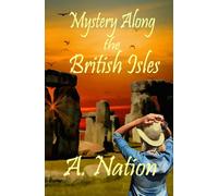 Mystery Along the British Isles (Travel Mystery Book 5)