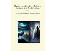 Mystery and Justice: Tales of Intrigue and Redemption