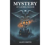 Mystery at Laurel Manor