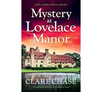 Mystery at Lovelace Manor: A completely addictive cozy mystery novel