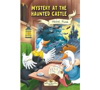 Mystery at the Haunted Castle: A Beginner Mystery Chapter Book for Kids