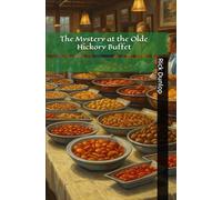 Mystery at the Olde Hickory Buffet