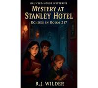 Mystery at the Stanley Hotel