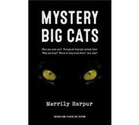 Mystery Big Cats by Merrily Harpur Merrily Harpur (Auteur)