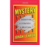 Mystery by Jonah Lehrer Jonah Lehrer (Auteur)