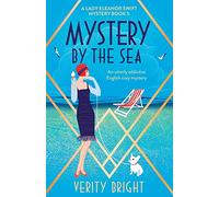 Mystery by the Sea: An utterly addictive English cozy mystery