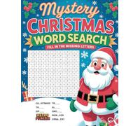 Mystery Christmas Word Search Fill in The Missing Letters: Large Print Christmas Word Search for Adults Featuring Fun and Challenging Holiday Puzzles with Missing Letters