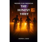 Mystery Club Chronicles: The Honest Thief: Book 1