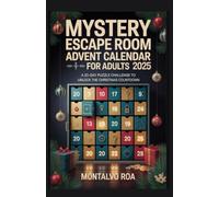 MYSTERY ESCAPE ROOM ADVENT CALENDAR FOR ADULTS 2025: A 25-Day Puzzle Challenge to Unlock the Christmas Countdown