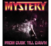 Mystery - From Dusk Til Dawn