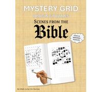 Mystery Grid - Scenes from the Bible: Drawing Puzzles