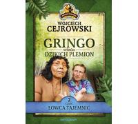 Mystery hunter gringo among the wild tribes part 2 pocket edition
