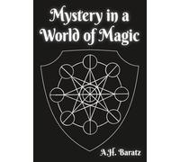 Mystery in a World of Magic