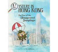Mystery in Hong Kong - The Case of the Disappeared Dumplings