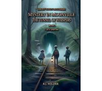 Mystery in Moonville: The Tunnel of Whispers