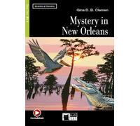 Mystery in New Orleans. Lektüre mit Audio-Online: Englische Lektüre für das 4. und 5. Lernjahr. Lektüre mit Audio-Online