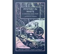 Mystery in White: A Christmas Crime Story