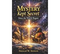 Mystery Kept Secret Since the World Began