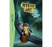 Mystery Lane, Tome 13 - La volière hantée - Hari - Bb Rose Verte - Poche - Roman cadet