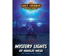 Mystery Lights of Navajo Mesa by Jake Thoene Jake Thoene (Auteur)