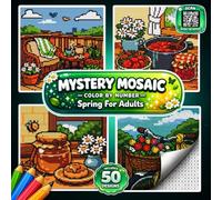 Mystery Mosaic Color by Number: Spring Coloring Book for Adults: 50 Relaxing Pixel Art Designs for Stress Relief and Mindfulness for Adults and Teens