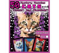 Mystery Mosaics Color by Number: 50 Cats: Pixel Art Coloring Book with Dazzling Hidden Cat Breeds, Color Quest on Black Paper, Extreme Challenges for Relaxation and Stress Relief |4mm Squares|