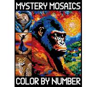 Mystery Mosaics Color by Number: Color Quest Coloring Book for Adults, Great Pixel Art for Relaxation