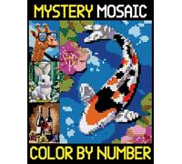 Mystery Mosaics Color by Number: Color Quest Extreme Challenges for Relaxation (Pixel Art Color by Number for Adults)