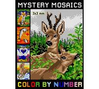 Mystery Mosaics Color By Number: Color Quest Extreme Challenges with Hidden Pictures for Stress Relief (Pixel Art Coloring Book for Adults)