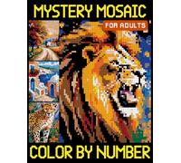 Mystery Mosaics Color By Number for Adults: Hidden Picture Puzzles for Stress Relief, Pixel Art Challenges