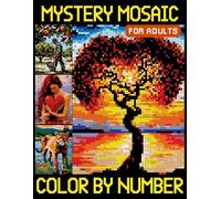 Mystery Mosaics Color By Number for Adults: Hidden Picture Puzzles for Stress Relief, Pixel Art Challenges