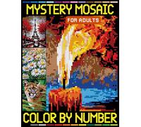 Mystery Mosaics Color by Number for Adults: Mysteries Pixel Art for Stress Relief and Relaxation, Dazzling Hidden Coloring Pages