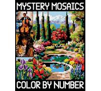 Mystery Mosaics Color By Number: Fun Pixel Coloring Book for Adult Relaxation, Amazing Patterns of Animals, Nature, Landscapes & Flowers