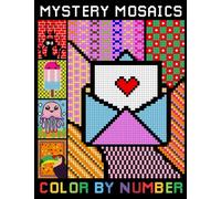Mystery Mosaics Color By Number: Large Print Mosaic Coloring Book for Kids, Adults, Seniors and Beginners - Color by Numbers for Adults Stress Relieving Design Puzzle Quest