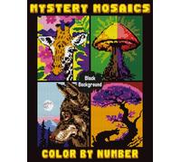 Mystery Mosaics Color by Number: Relaxing Pixel Art Coloring Quest for Adults and Teens
