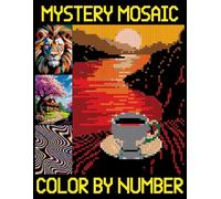 Mystery Mosaics Color By Number: Stress Relieving Quest Challenges to Reveal Hidden Images, Pixel Art Coloring Book for Adult