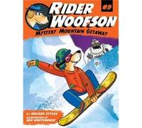 Mystery Mountain Getaway by Walker Styles & Illustrated by Ben Whitehouse Walker Styles Illustrated by Ben Whitehouse (Auteur)