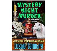 Mystery Night Murder: 10 (Merry Wrath Mysteries)